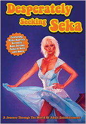 Desperately Seeking Seka