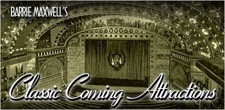 Classic Coming Attractions by Barrie Maxwell