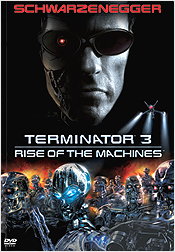 Terminator 3: Rise of the Machines